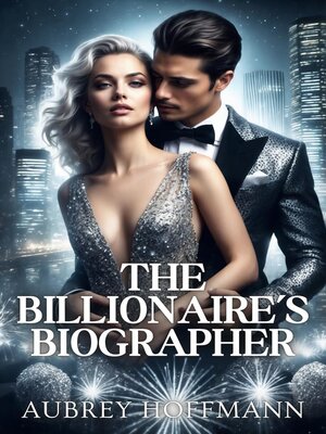 cover image of The Billionaire's Biographer